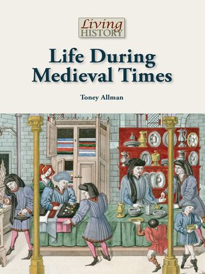 cover image of Life During Medieval Times